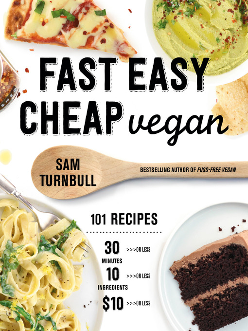 Title details for Fast Easy Cheap Vegan by Sam Turnbull - Wait list